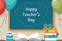 Happy Teachers day 2018: Wishes in English, Quotes, Images, Greetings, Cards, Photos, SMS, WhatsApp, Facebook Status