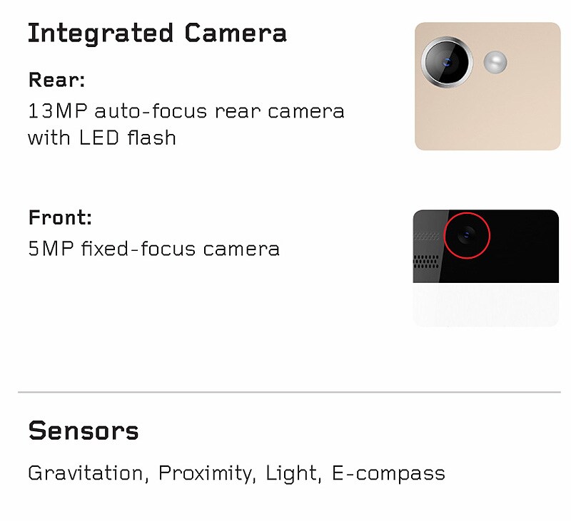 The phone is equipped with 13 MP rear camera (With LED flash) and 5 Mp front camera.