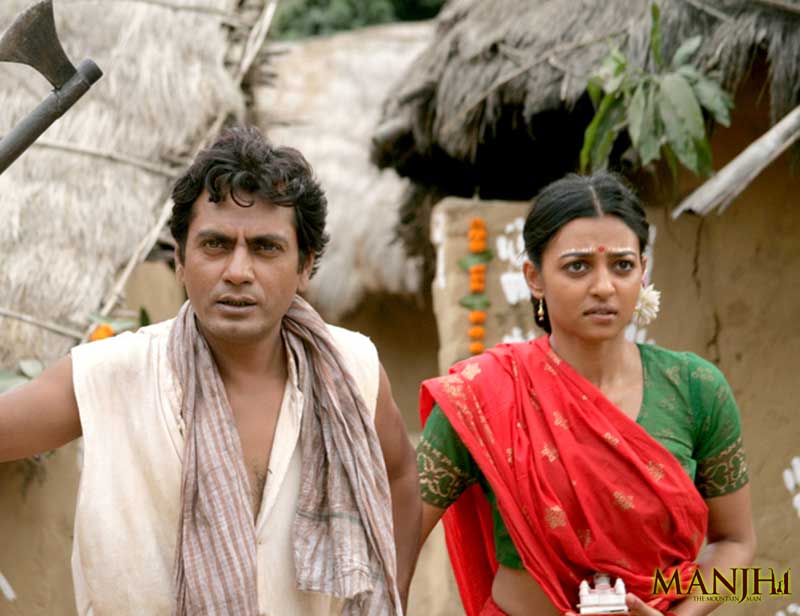 Nawazuddin Siddiqui, Radhika apte, manjhi
