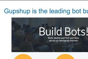 Gupshup's bot development platform enables developers to quickly build and incorporate advanced chatbot functionality into new and innovative service offerings for Cisco customers.