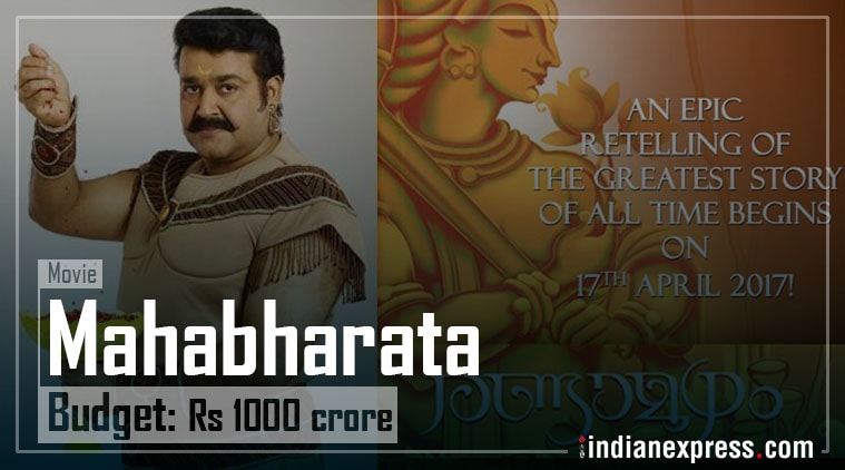 mahabharata, mahabharata movie, most expensive hindi movie, mohanlal, malayalam actor mohanlal, most expensive hindi movies