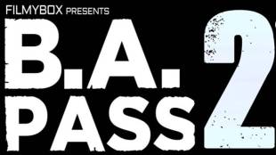 ba pass 2 review, ba pass film review, new ba pass, ba pass scenes, best scene ba pass, why should one watch ba pass 2