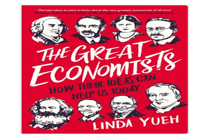 The Great Economists, linda yueh, economics, The Great Economists book review