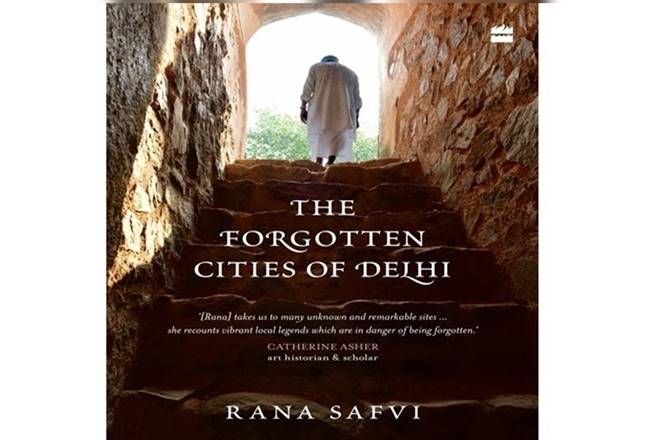 Rana Safvi attempts to bring people closer to the city and its history.