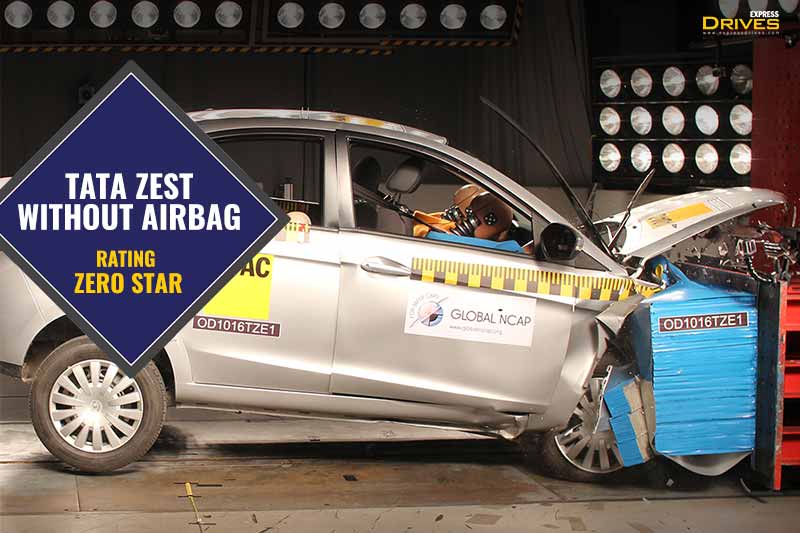 The standard variants of the Tata Zest that come with no airbag got zero stars in the Global NCAP crash test. In this case, the driver head and chest protection is poor. On the other hand, while the driver’s chest protection is also poor, in case of passenger, it is marginal. The front passenger can get impact on the knees due to dangerous structures in the dashboard.