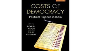 Costs of Democracy Political Finance in India, Costs of Democracy: Political Finance in India book review,  Indian elections, political finance,