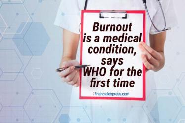 Stress, Burnout, WHO, exhaustion , fatigue, World Health Organization, International Statistical Classification of Diseases, Herbert Freudenberger, psychologist, depression
