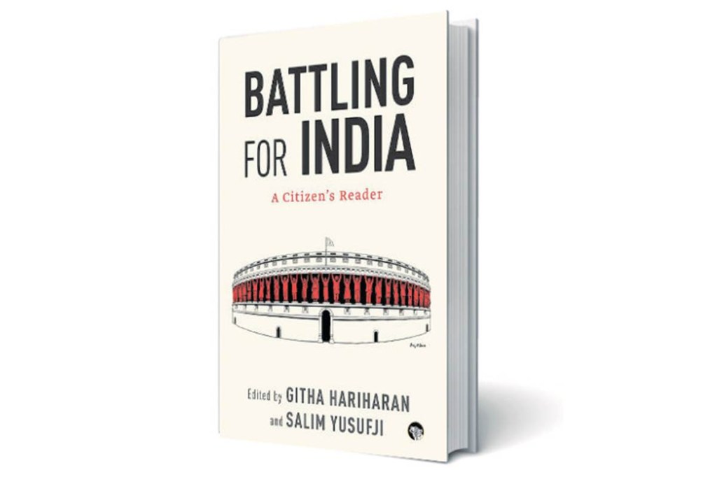 Book Review – Battling for India: A Citizen’s Reader by Githa Hariharan and Salim Yusufji