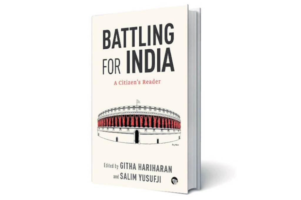 Book Review – Battling for India: A Citizen’s Reader by Githa Hariharan and Salim Yusufji