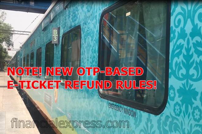 IRCTC Refund Rules 2019, irctc ticket refund, irctc otp refund