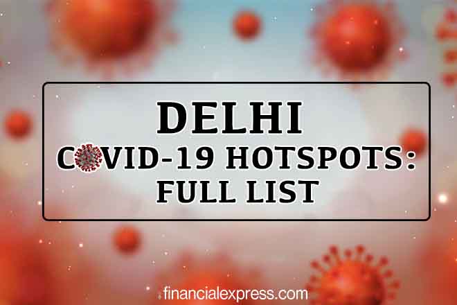 coronavirus outbreak, coronavirus scare, coronavirus news, coronavirus lockdown, Coronavirus in India, Coronavius in Delhi, COVID-19 hotspots, Containment zones in Delhi, hotspots in Delhi, Arvind Kejriwal coronavirus outbreak, coronavirus scare, coronavirus news, coronavirus lockdown, Coronavirus in India, Coronavius in Delhi, COVID-19 hotspots, Containment zones in Delhi, hotspots in Delhi, Arvind Kejriwal