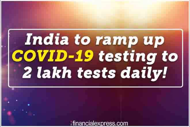 Good news! India set to ramp up COVID-19 testing to 2 lakh tests daily ...