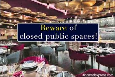 COVID-19, public spaces,restaurants, workplaces, transmission centres, enclosed spaces, COVID-19 transmission, latest news on coronavirsu outbreak