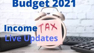 No Change in Income Tax Slab, Budget 2021 Income Tax Slabs and Rates Union Budget 2021 Income Tax Slabs Live Updates