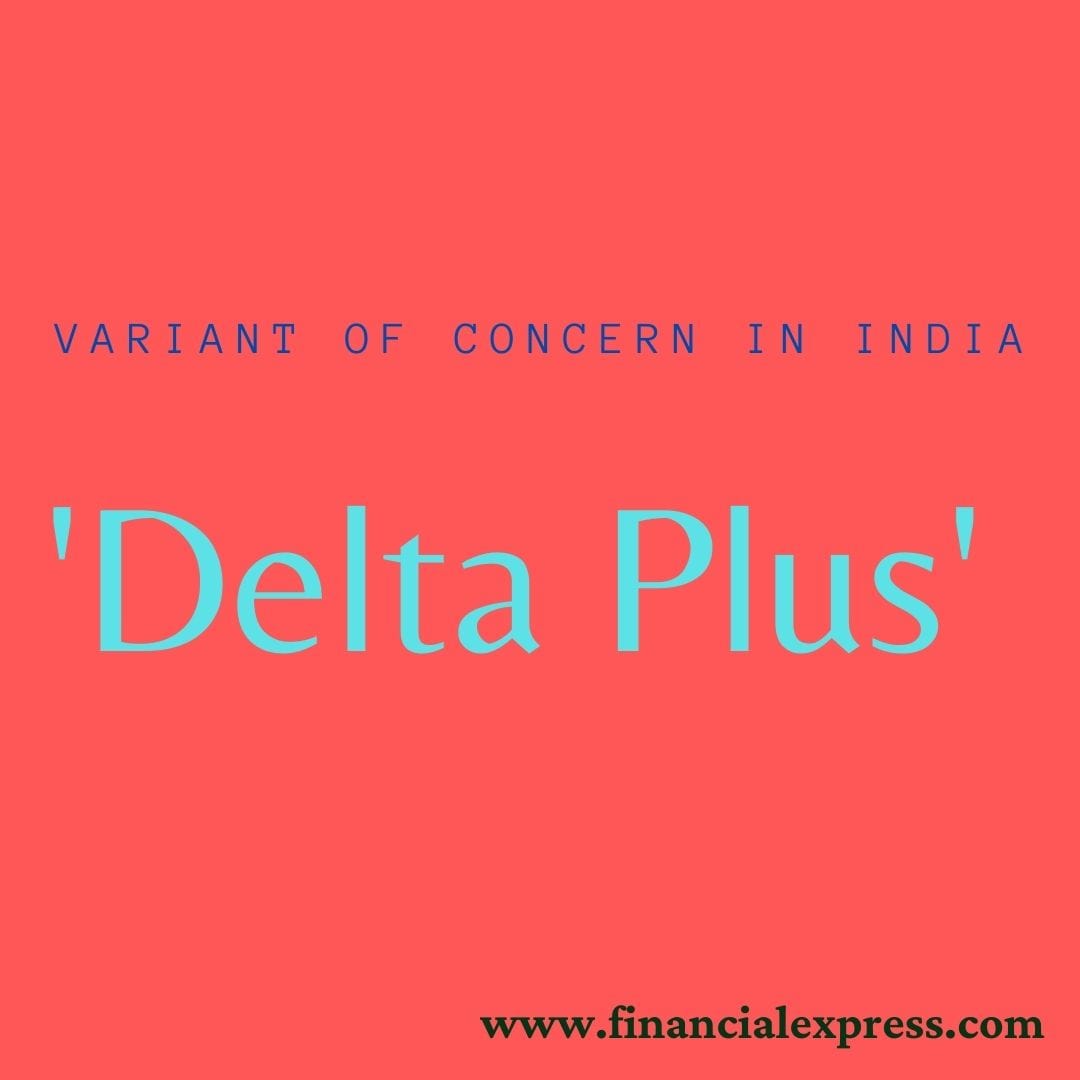 delta plus, delta, delta plus variant, coronavirus, covid-19, india, Delta variant, SARS-CoV-2
