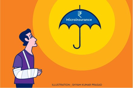 Microinsurance can step in when conventional policies refuse to grant anything useful to the customers.