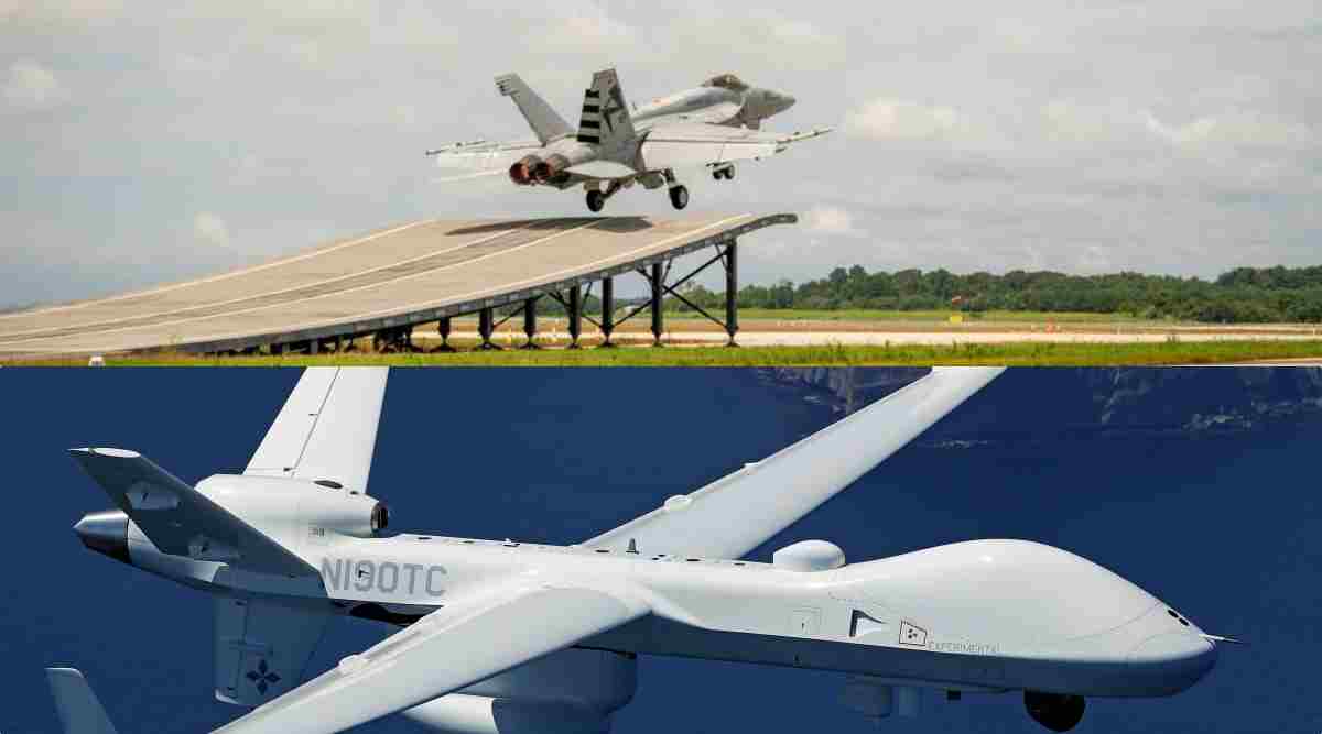 F/A-18 Block III Super Hornet of the US based Boeing Company for the Indian Navy and the procurement of 30 armed Predator/MQ9B drones from General Atomics F/A-18 Block III Super Hornet of the US based Boeing Company for the Indian Navy and the procurement of 30 armed Predator/MQ9B drones from General Atomics