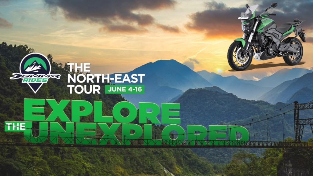 Bajaj Auto introduces ‘The North-East Tour’ for Dominar riders