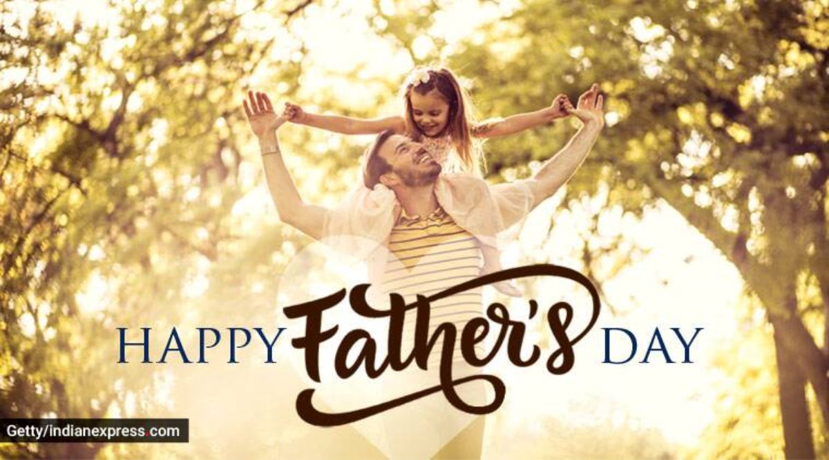 Happy Father’s Day 2022 Happy Father’s Day 2022