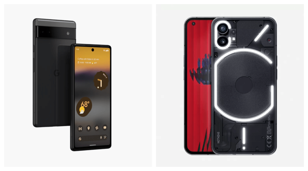Google Pixel 6a, Nothing Phone (1)