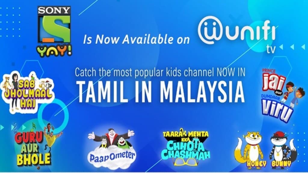 Sony YAY! will be accessible to the subscribers of unifi TV under the Varnam Plus Pack and the Ultimate Pack