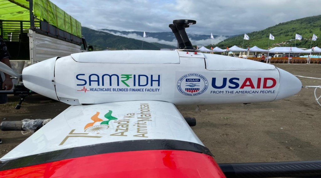 Arunachal Pradesh, Drone trials, SAMRIDH, USAID, healthcare news,