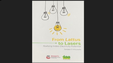 From Lattus to Lasers - Realising India’s Electricity Potential By Sanjeev S. Ahluwalia