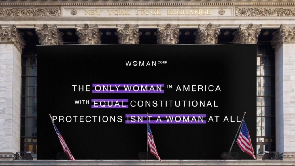 It was founded to raise awareness about the fact that the American government protects and expands the rights of corporations while the rights of women are stripped away, it said