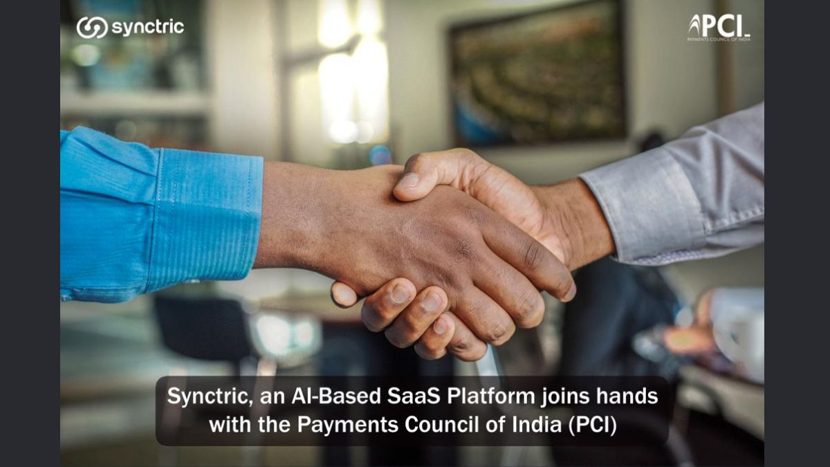 Synctric, an AI-Based SaaS Platform joins hands with the Payments Council of India (PCI)