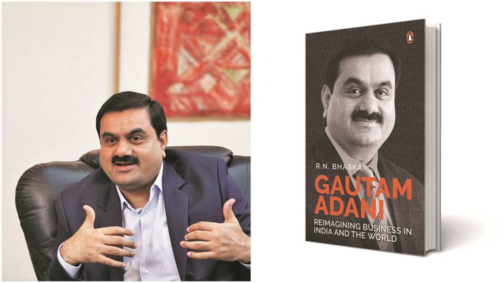 Gautam Adani, Gautam Adani story, Gautam Adani Reimagining Business in India and the World