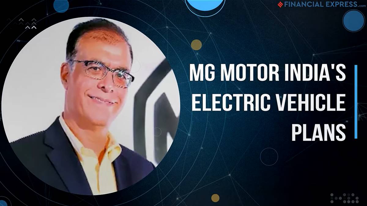 "Almost 30% of MG's sales this year will be EVs," says Rajeev Chaba, president & MD, MG Motor India