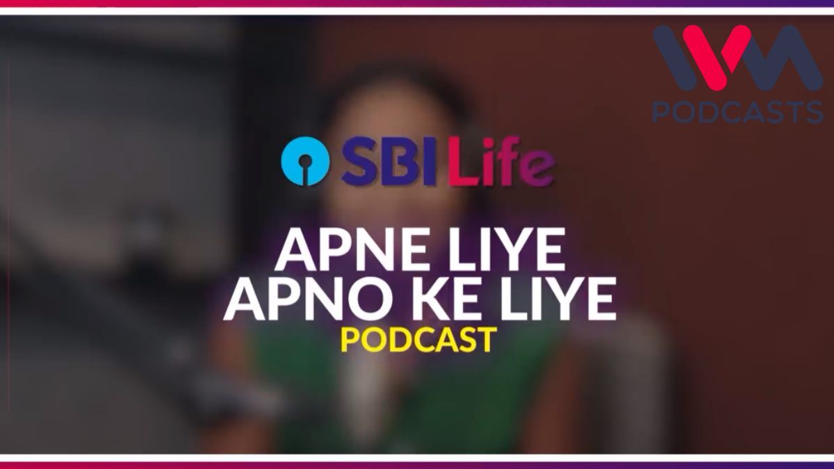 IVM Podcasts partners with SBI Life for ‘Apne Liye Apno Ke Liye ...