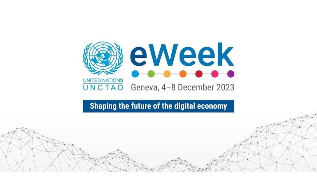 UNCTAD eWeek, UNCTAD eWeek 2023, Evolving Digital Landscape, Sustainable Development,
