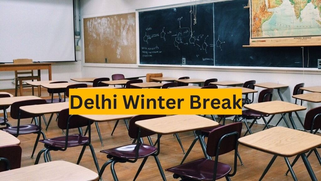 Delhi winter break Delhi winter break