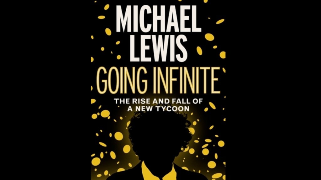 Going Infinite: The Rise and Fall of A New Tycoon, Going Infinite: The Rise and Fall of A New Tycoon review, Going Infinite: The Rise and Fall of A New Tycoon news, Going Infinite: The Rise and Fall of A New Tycoon author,