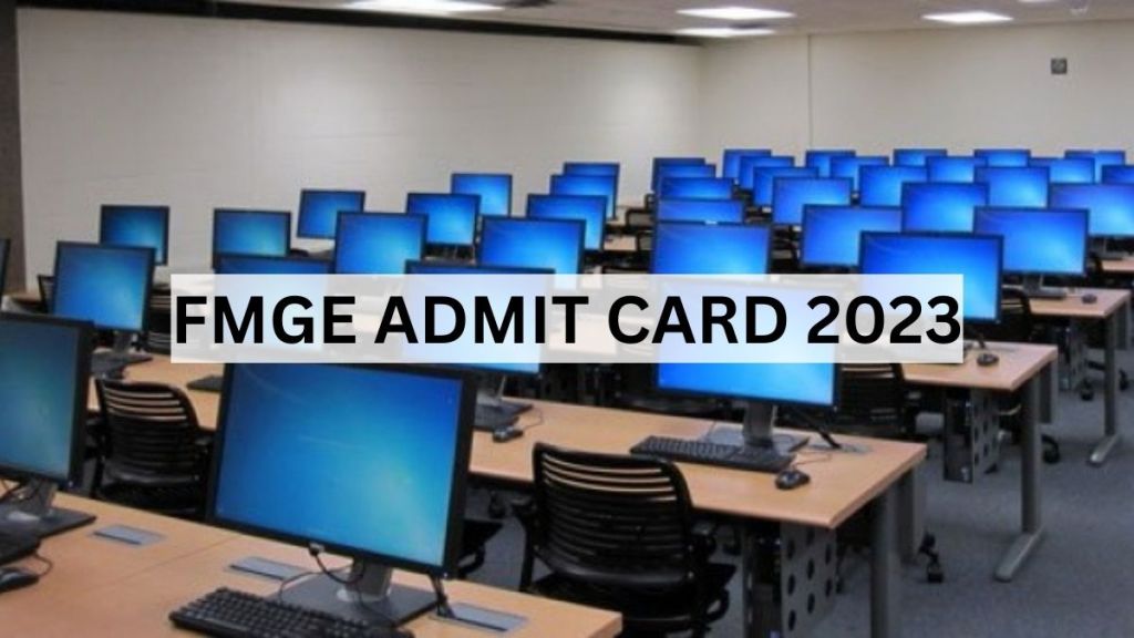 fmge, medical exam, foreign students, nmc, medical students, fmge 2023, fmge 2023 admit card, fmge admit card 2023