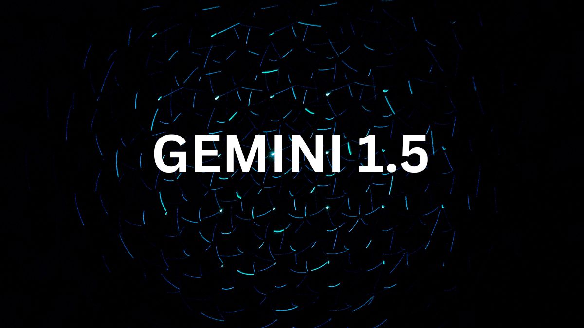 gemini, google gemini, google gemini 1.5, google bard, google ai, latest ai, latest google ai, gemini google