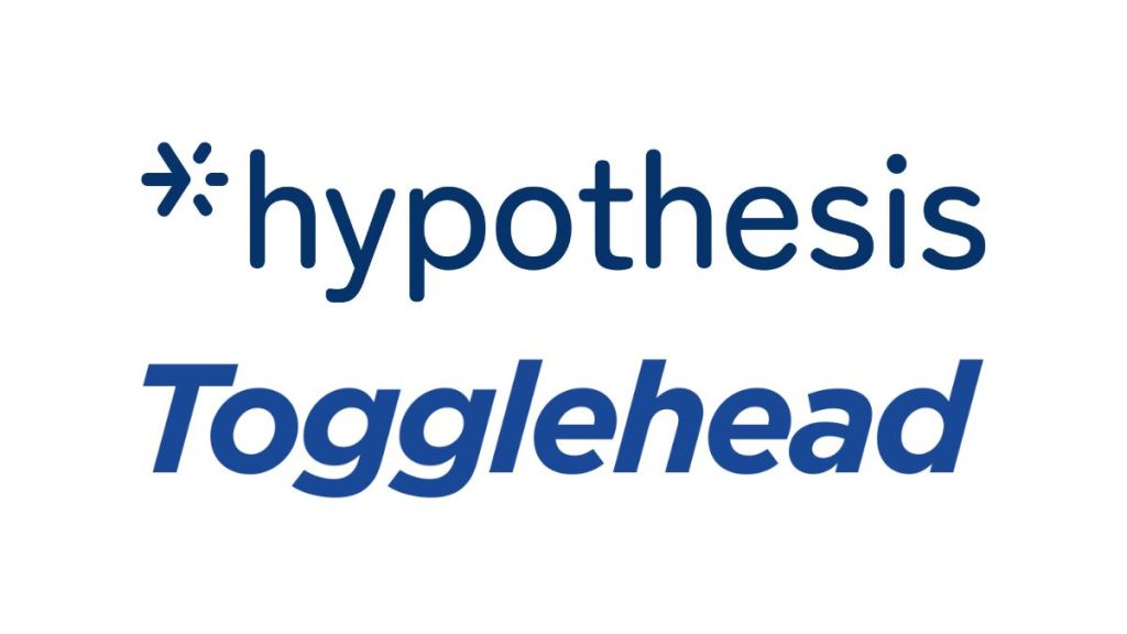 Hypothesis will bolster Togglehead’s data-driven approach to execute the agency’s marketing campaigns Hypothesis will bolster Togglehead’s data-driven approach to execute the agency’s marketing campaigns