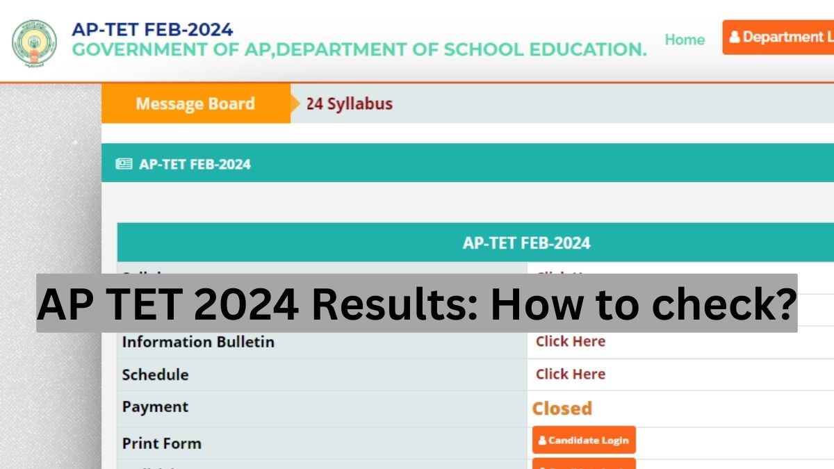 AP TET 2024 Result: How to check the result on the official website link - aptet.apcfss.in