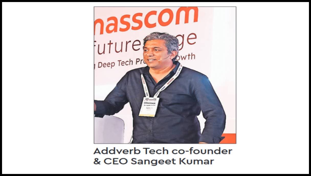 Sangeet Kumar, co-founder and CEO, Addverb