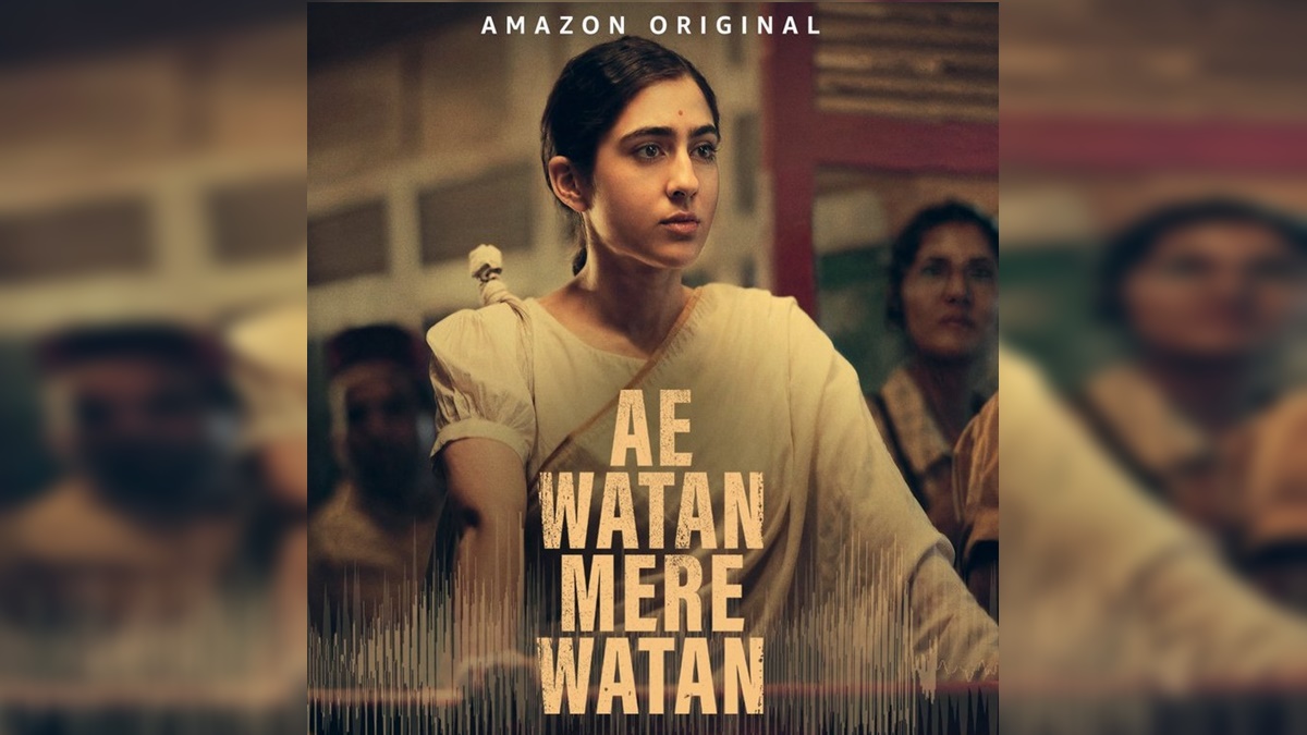 Sara Ali Khan-starrer 'Ae Watan Mere Watan' trailer takes us back to 'Quit India Movement' era in 1942 | Watch Sara Ali Khan-starrer 'Ae Watan Mere Watan' trailer takes us back to 'Quit India Movement' era in 1942 | Watch