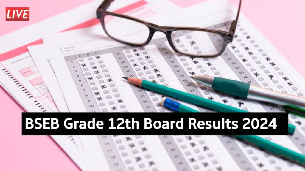 BSEB Bihar Board 12th Result 2024: How to Check Bihar Result
