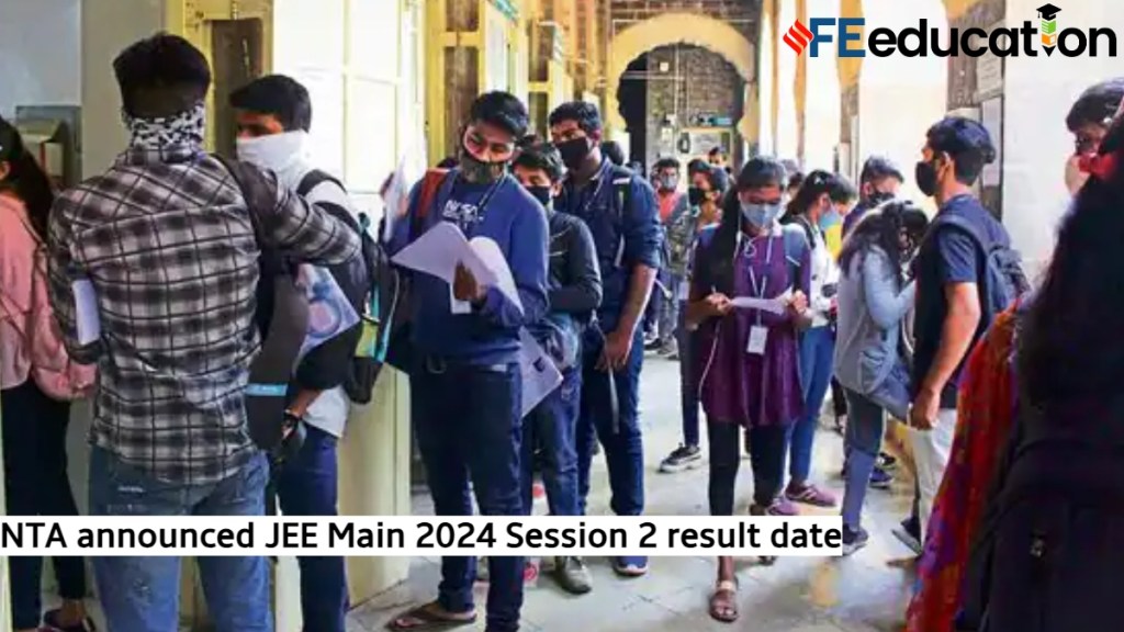 NTA announced JEE Main 2024 Session 2 result date; scorecards on April 25