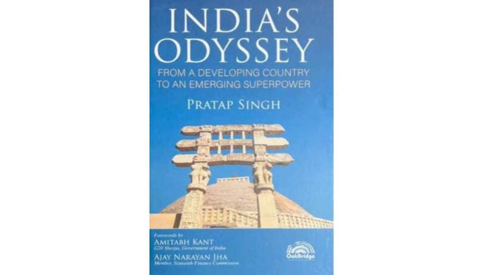 Book Review | India’s Odyssey: From a developing country to an emerging superpower Book Review | India’s Odyssey: From a developing country to an emerging superpower