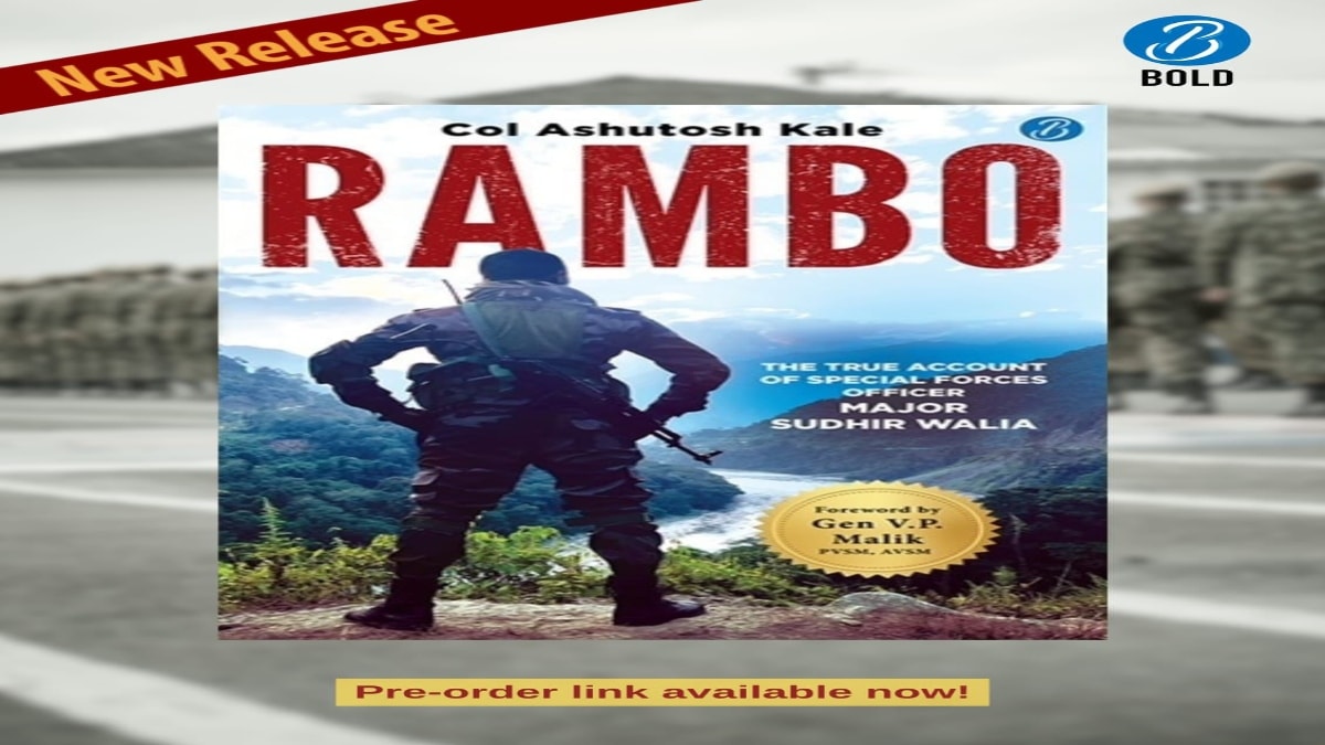 RAMBO 'A book on the life of Maj Sudhir Walia'.