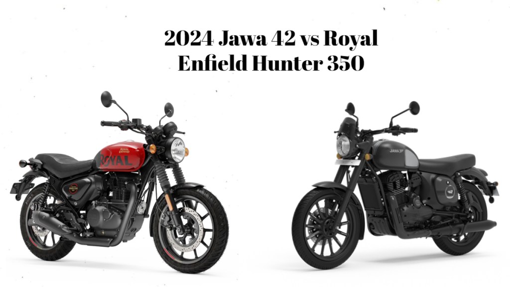 2024 Jawa 42 vs Royal Enfield Hunter 350