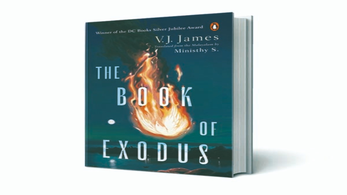 Malayalam writer VJ James’ The Book of Exodus Malayalam writer VJ James’ The Book of Exodus