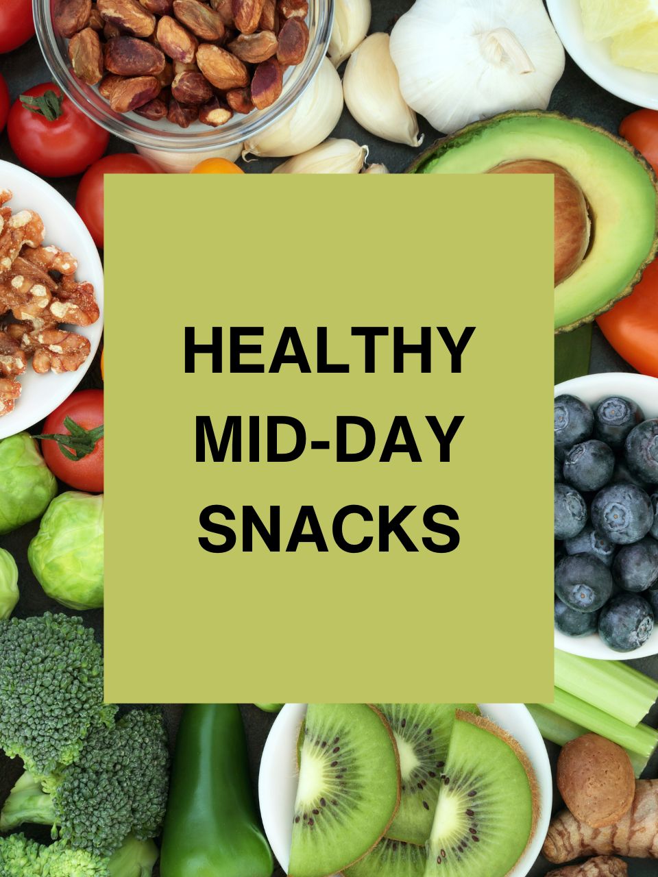healthy snacks, quick mid day snacks, snack craving, healthy snacks