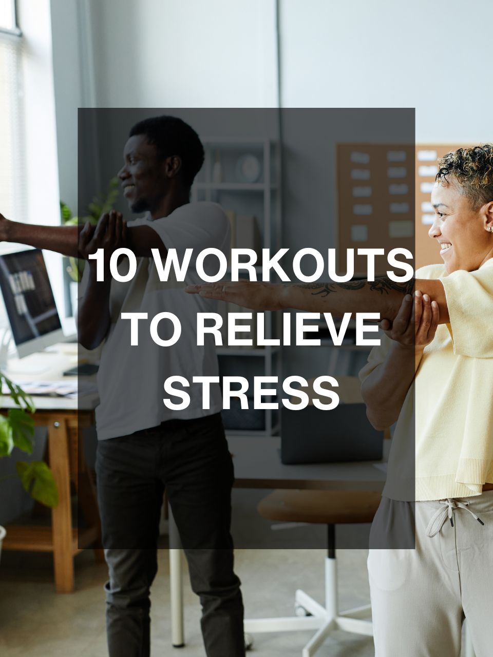 workout, exercise, stress relieving exercise,