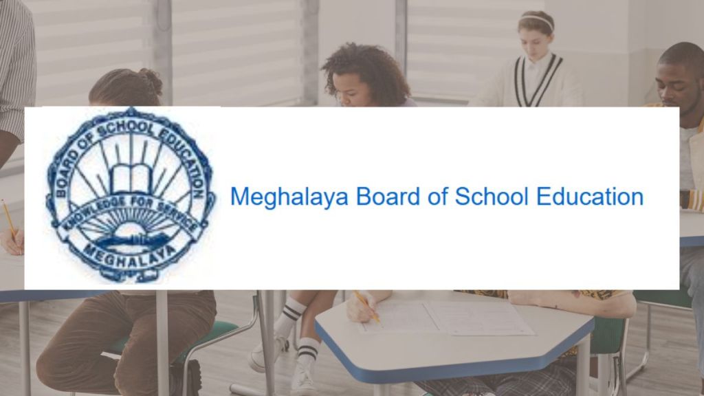 MBOSE SSLC Result Date, Meghalaya Board 10th Result 2025 MBOSE SSLC Result Date, Meghalaya Board 10th Result 2025